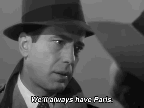 Image result for we'll always have paris gif