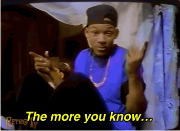  90s will smith advice the more you know good advice GIF