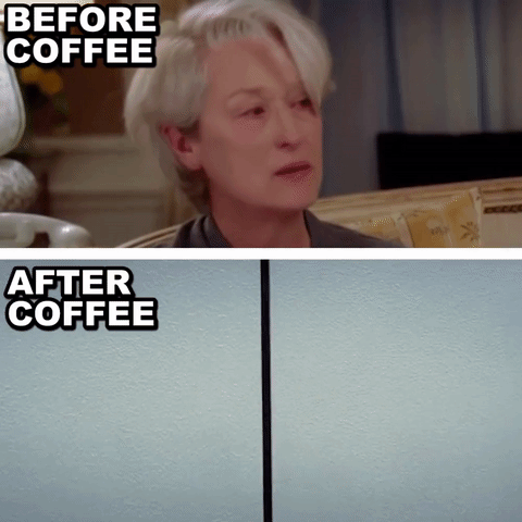 Meryl Streep caffeine addict before and after coffee gif