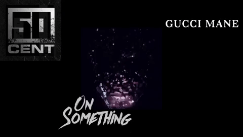 50 Cent Previews "On Something" with Gucci Mane thumbnail