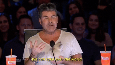 Simon Cowell We Can Take Over The World GIF by America's Got Talent