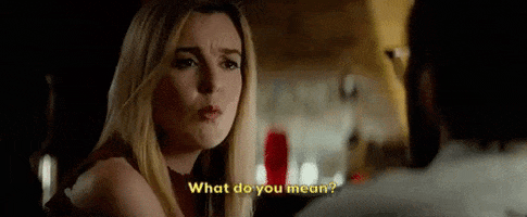 What Do You Mean GIFs - Find & Share on GIPHY