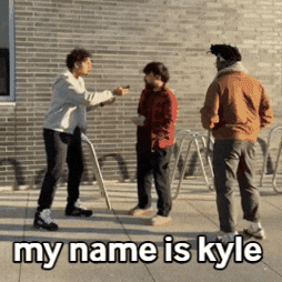My Name Is Kyle GIF