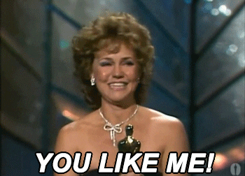 You Like Me Sally Field GIF - Find & Share on GIPHY