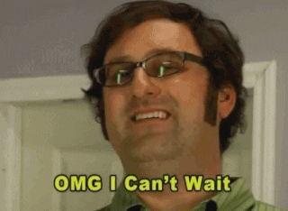Gif of a man saying OMG I can't wait